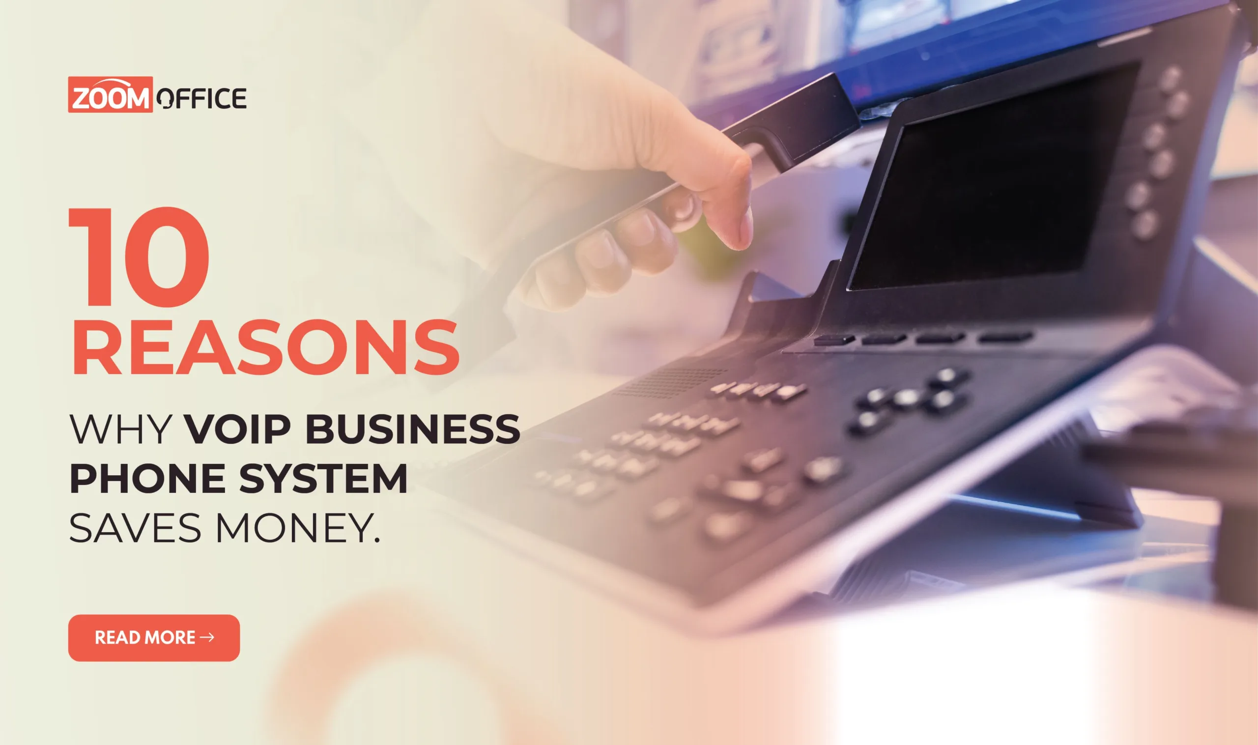 10 Reasons Why A VoIP Business Phone System Saves Money